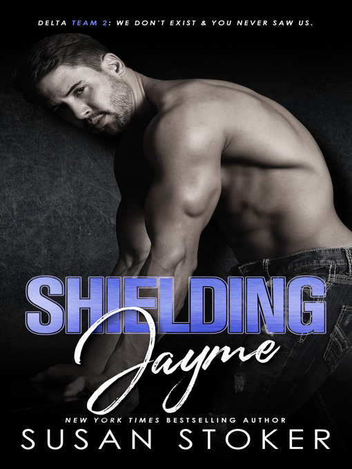 Title details for Shielding Jayme by Susan Stoker - Wait list